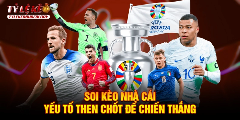 Soi kèo nhà cái - Yếu tố then chốt để chiến thắng
